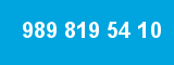 989 819 54 10